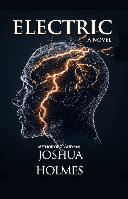 Electric: A Novel